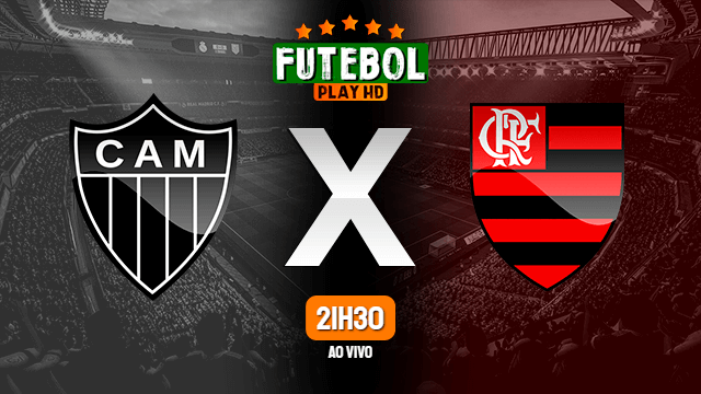 Assistir Atlético-MG x Flamengo ao vivo Grátis HD 22/06/2022