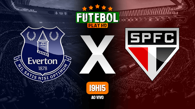 Assistir Everton x São Paulo ao vivo online 05/05/2022 HD