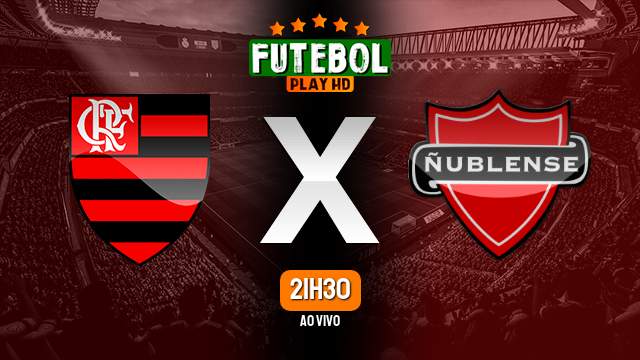 Flamengo x Ñublense ao vivo: assista online grátis ao jogo do Flamengo ao  vivo na Libertadores