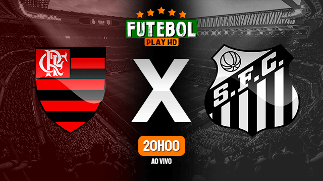 Flamengo x Santos, AO VIVO, Campeonato Brasileiro 2020