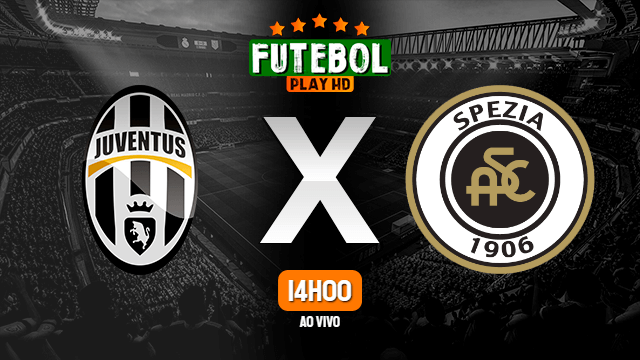 Assistir Juventus x Spezia ao vivo 06/03/2022 HD