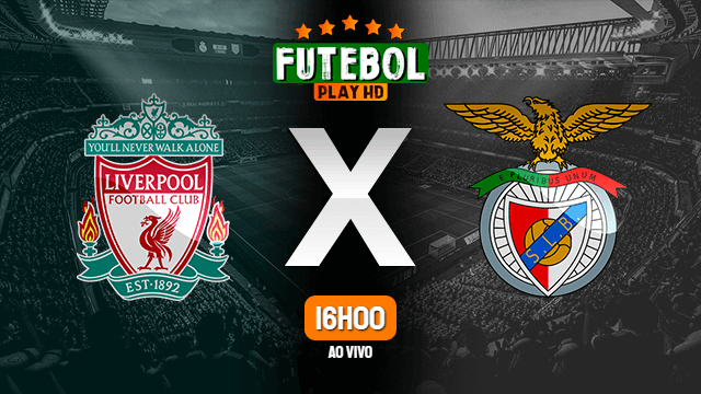 Assistir Liverpool x Benfica ao vivo online 13/04/2022 HD