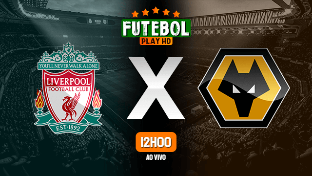 Assistir Liverpool x Wolverhampton ao vivo 22/05/2022 HD online