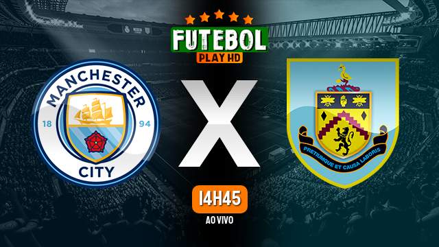 Assistir Manchester City x Burnley ao vivo online 18/03/2023 HD