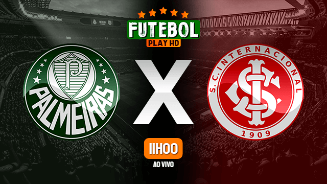 Assistir Palmeiras x Internacional ao vivo online 30/04/2022 HD