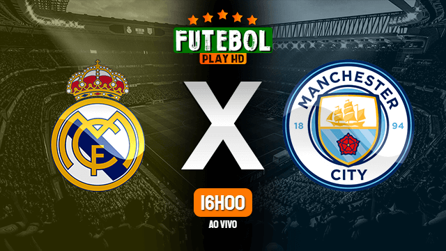 Assistir Real Madrid x Manchester City ao vivo 04/05/2022 HD online